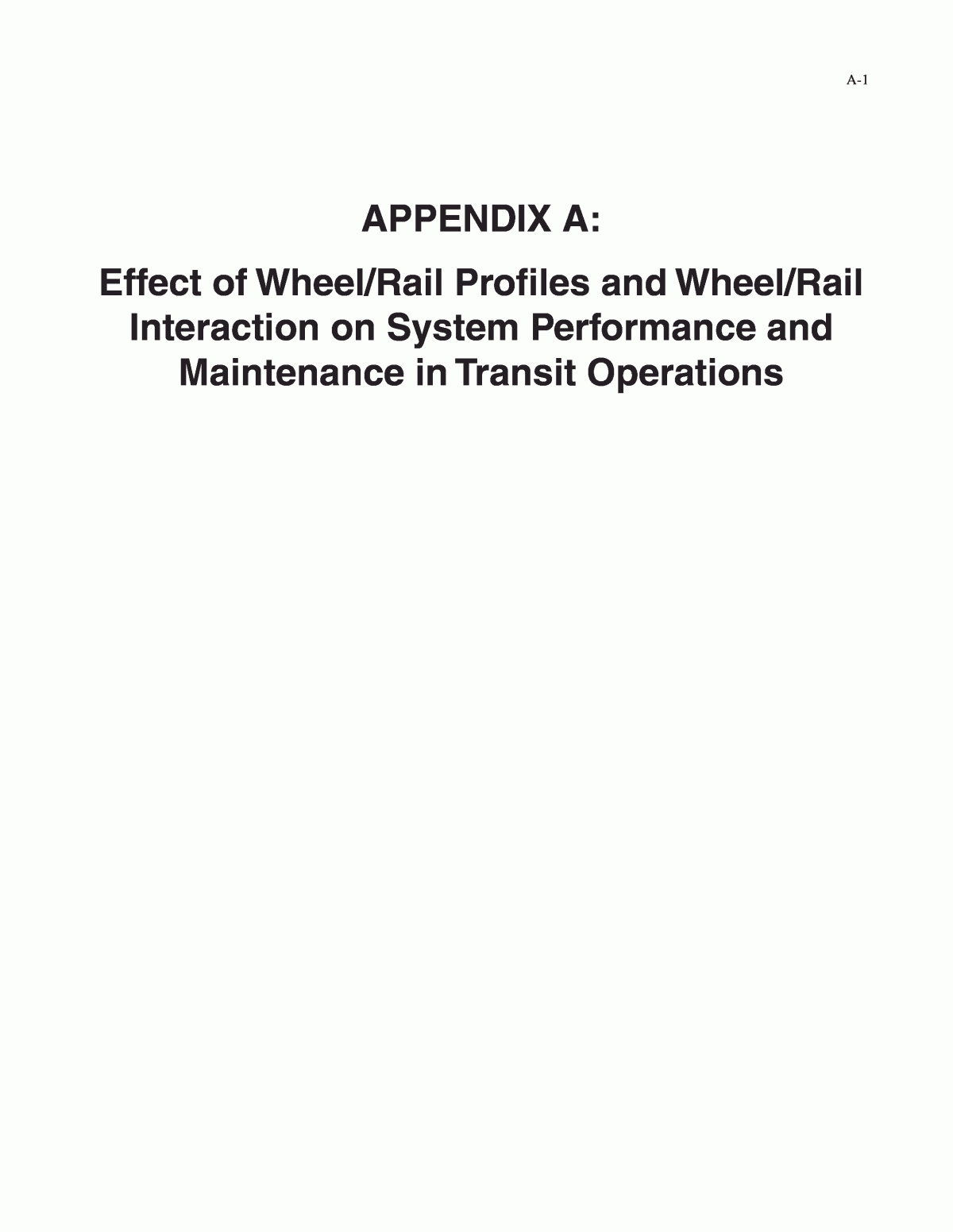 Appendix A – Effect Of Wheel/rail Profiles And Wheel/rail Pertaining To Blank Performance Profile Wheel Template