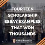 Fourteen Scholarship Essay Examples That Won Thousands Within 500 Word Essay Template