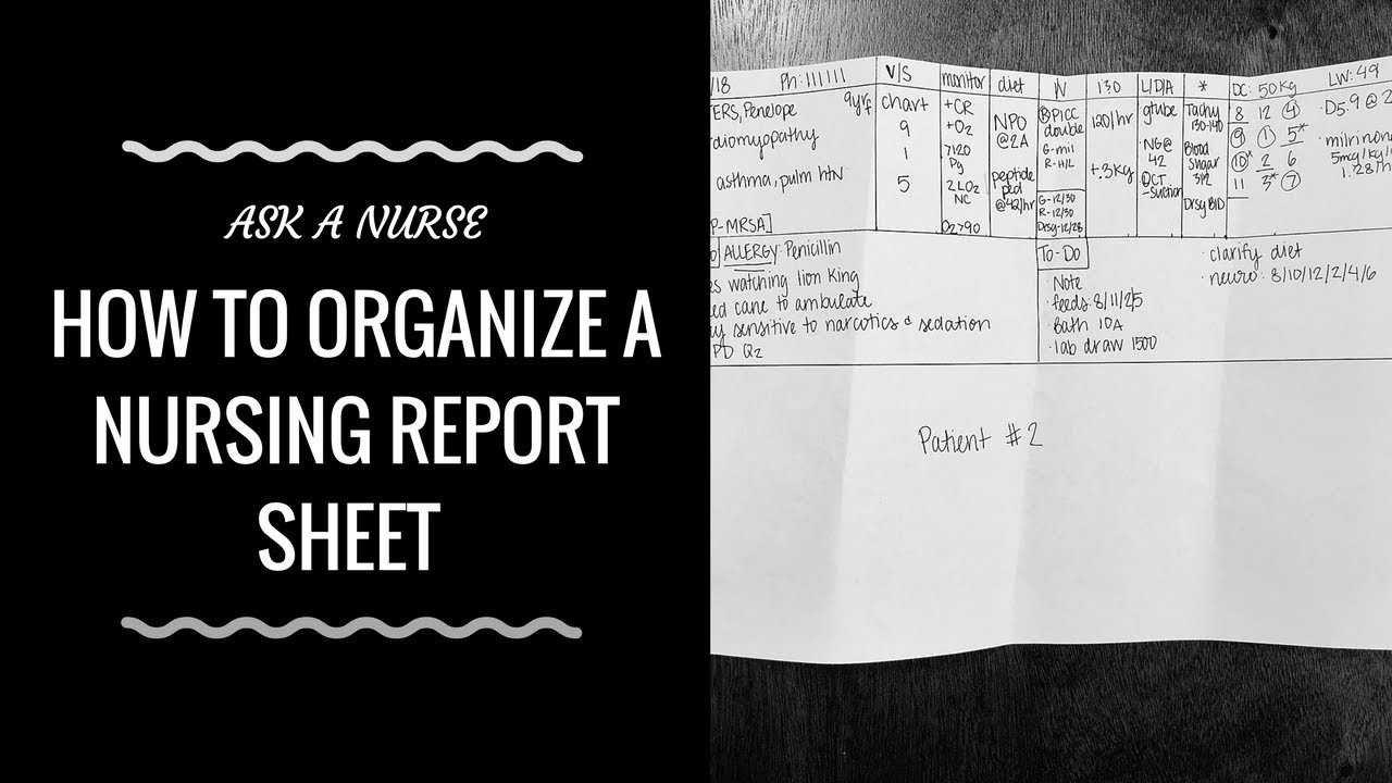 How To Organize A Nursing Report Sheet In Nursing Shift Report Template