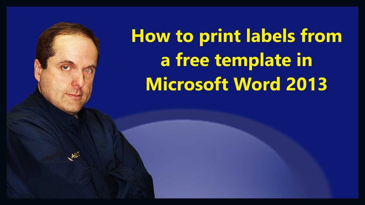 How To Print Labels From A Free Template In Microsoft Word 2013 Within Microsoft Word Sticker Label Template