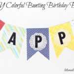 Let's Make It Lovely: Diy Colorful Bunting Birthday Banner Inside Diy Party Banner Template