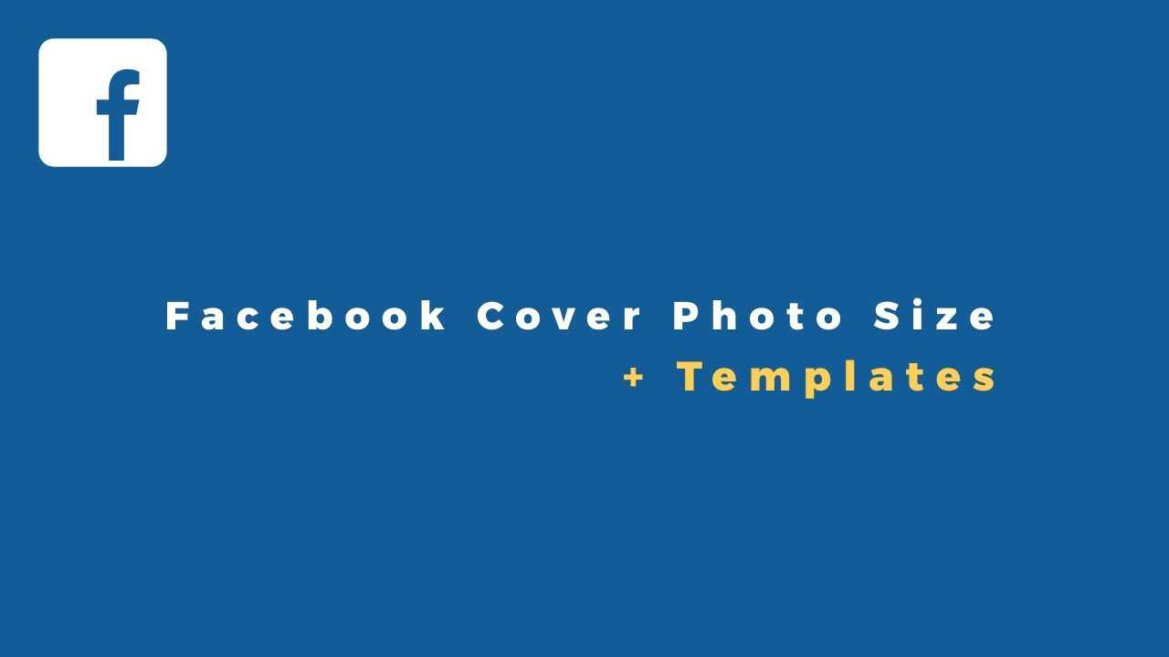 New Facebook Cover Photo Size & Templates (Mobile/desktop) Throughout Facebook Banner Size Template