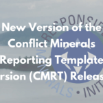 New Version Of The Conflict Minerals Reporting Template Within Conflict Minerals Reporting Template