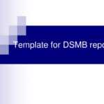 Ppt – Grant Applications Data Safety Monitoring Boards Pilot Throughout Dsmb Report Template