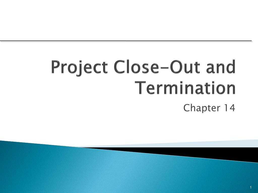 Ppt - Project Close Out And Termination Powerpoint With Project Closure Report Template Ppt
