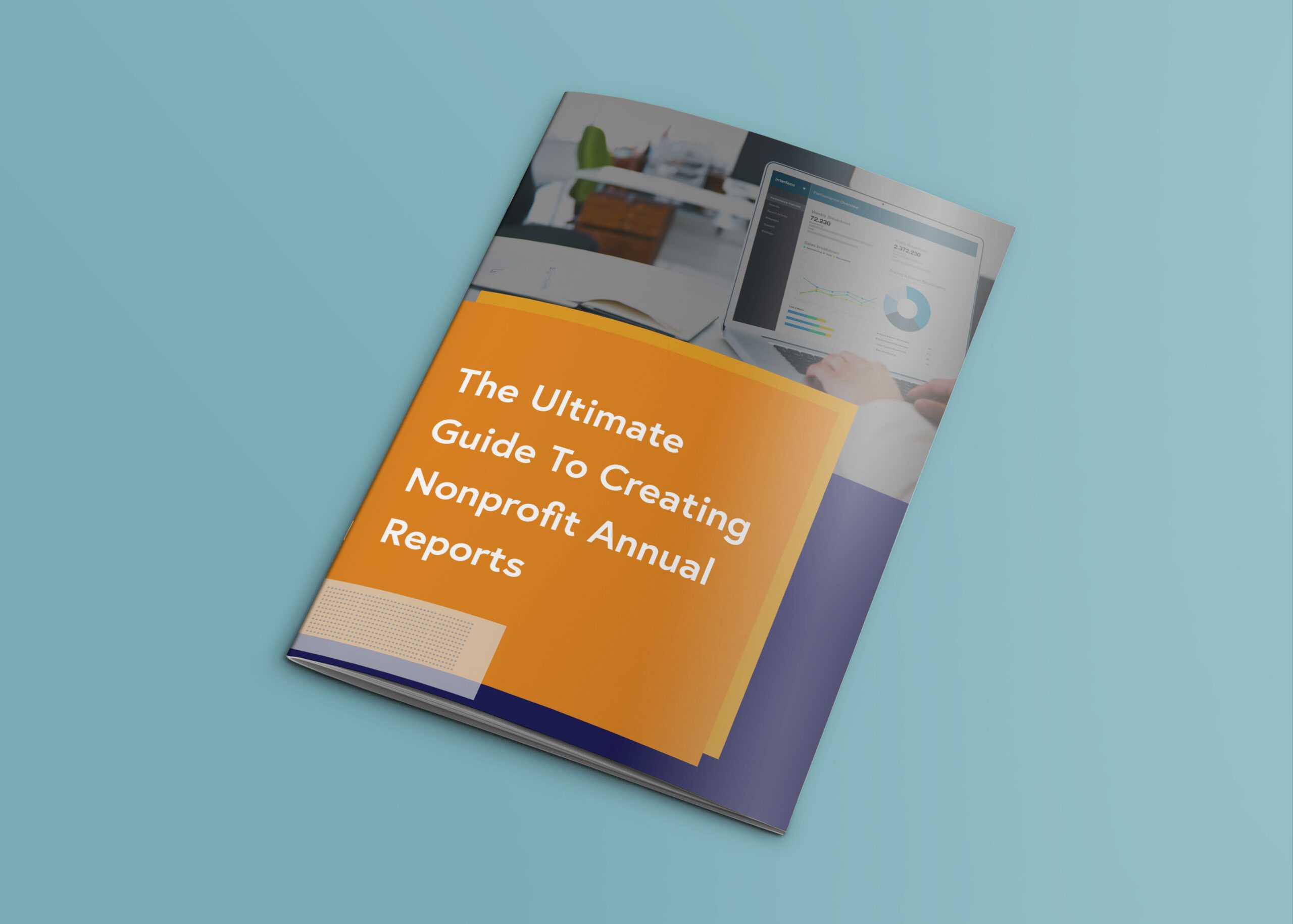 The Ultimate Guide To Creating Nonprofit Annual Reports Intended For Nonprofit Annual Report Template