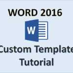 Word 2016 – Creating Templates – How To Create A Template In Ms Office –  Make A Template Tutorial For How To Insert Template In Word